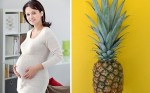 Phụ nữ mang thai ăn dứa: Sảy thai hay dễ đẻ